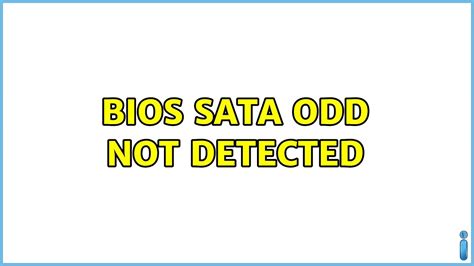 sata odd not detected